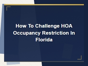 How to Appeal Hoa Occupancy Rules in Florida