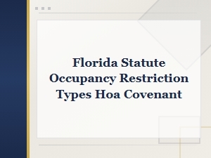 Types of Hoa Occupancy Restrictions in Florida